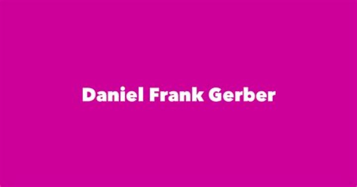 Daniel Frank Gerber Net Worth, Age, Height, Bio, Birthday, Wiki!