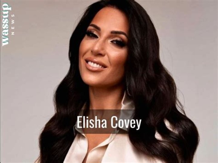Elisha Covey Bio, Age, Net Worth, Profession