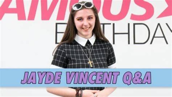 Jayde Vincent - Net Worth, Age, Height, Birthday, Bio, Wiki!